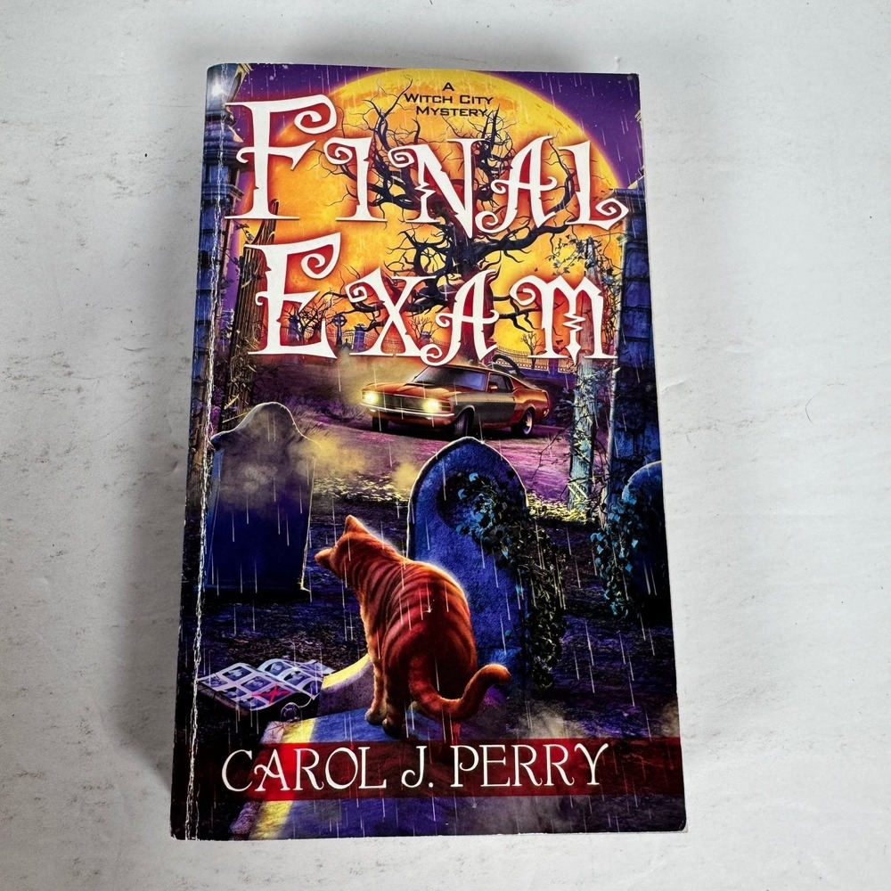 Final Exam Carol J. Perry 2019 First Printing Witch City Mystery Kensington